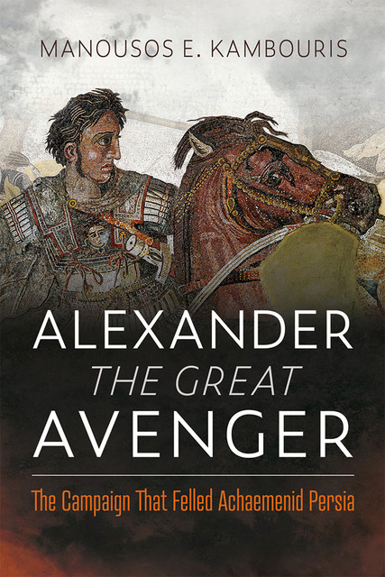 Alexander the Great Avenger, Manousos E Kambouris
