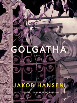 Golgatha, Jakob Hansen