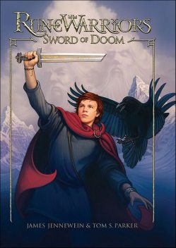 RuneWarriors: Sword of Doom, Tom Parker, James Jennewein