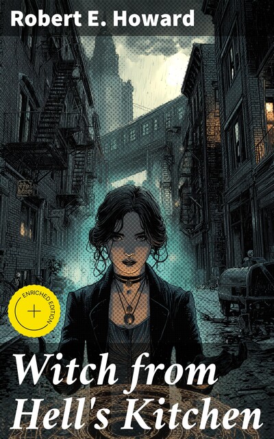 Witch from Hell's Kitchen, Robert E.Howard