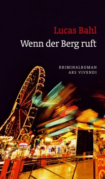 Wenn der Berg ruft (eBook), Lucas Bahl