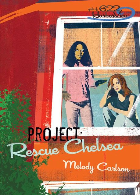 Project: Rescue Chelsea, Melody Carlson