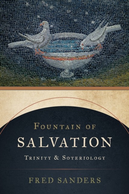 Fountain of Salvation, Fred Sanders