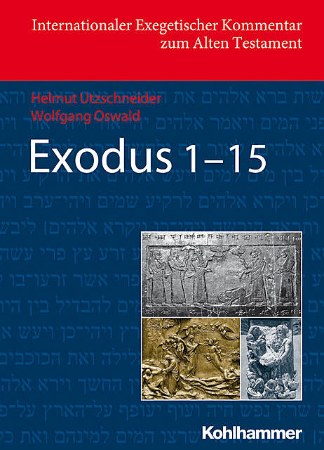 Exodus 1–15, Helmut Utzschneider, Wolfgang Oswald