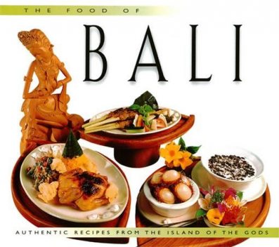 Food of Bali, Wendy Hutton