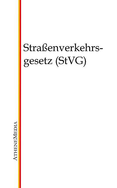 Straßenverkehrsgesetz (StVG), Unbekannt