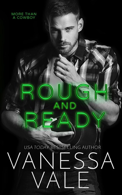 Rough and Ready, Vanessa Vale