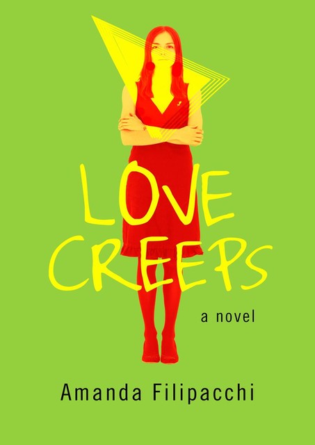 Love Creeps, Amanda Filipacchi