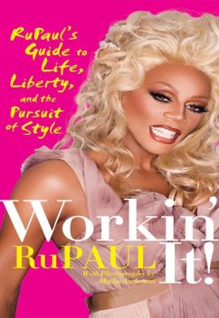 Workin' It, RuPaul