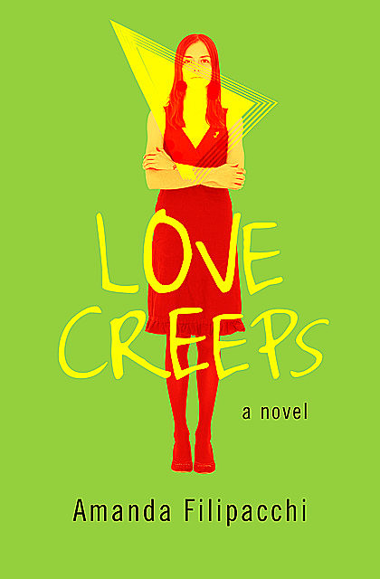 Love Creeps, Amanda Filipacchi
