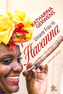 Unsere Frau in Havanna, Katharina Gerwens