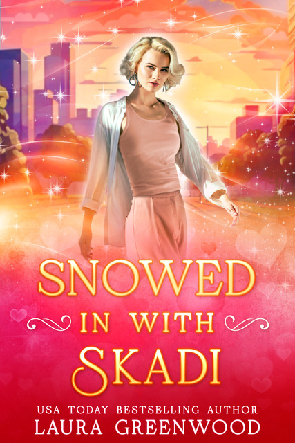 Snowed In With Skadi, Laura Greenwood