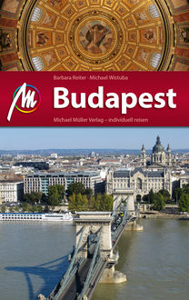 Budapest Reiseführer Michael Müller Verlag, Barbara Reiter, Michael Wistuba