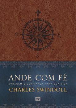 Ande com fé, Charles Swindoll