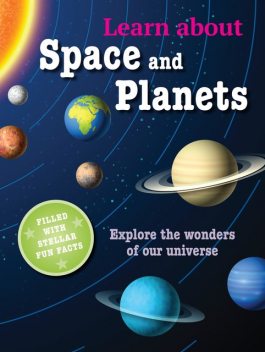 Learn about Space and Planets, Susan Akass