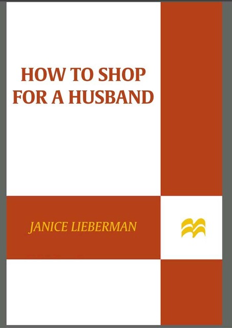 How to Shop for a Husband, Bonnie Teller, Janice Lieberman