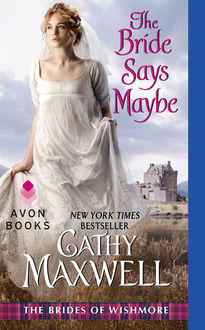 The Bride Says Maybe, Cathy Maxwell