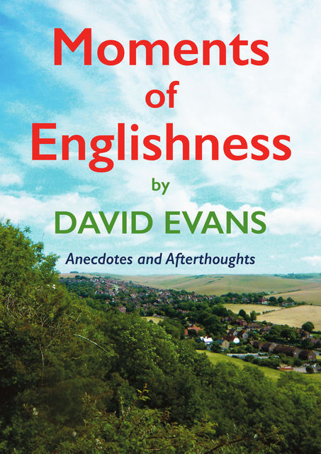 Moments of Englishness, David Evans