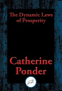 The Dynamic Laws of Prosperity, Catherine Ponder