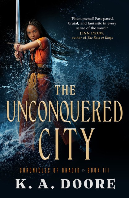 The Unconquered City, K.A. Doore