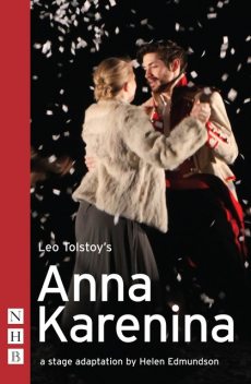 Anna Karenina (NHB Modern Plays), Helen Edmundson