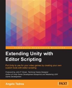 Extending Unity with Editor Scripting, Angelo Tadres