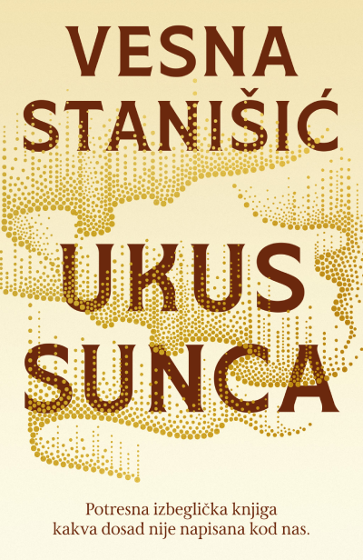 Ukus sunca, Vesna Stanišić