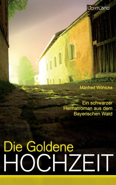 Die goldene Hochzeit, Manfred Wöhlcke