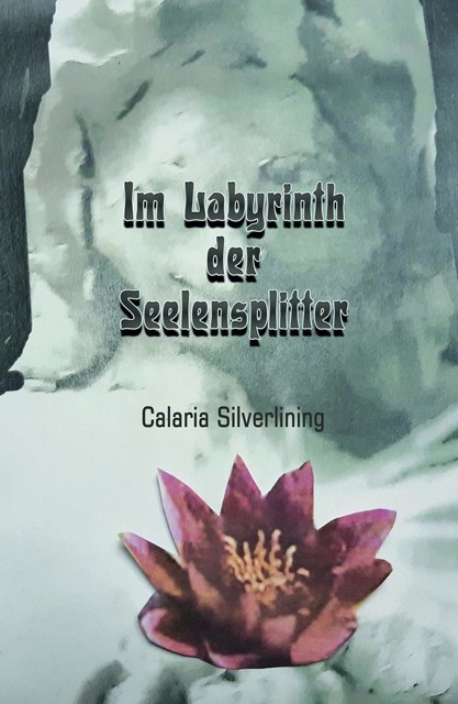 Im Labyrinth der Seelensplitter, Carlaria Silverlining