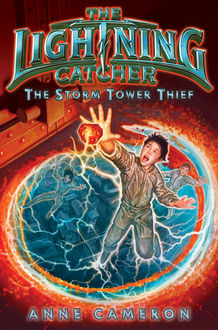 The Storm Tower Thief, Anne Cameron