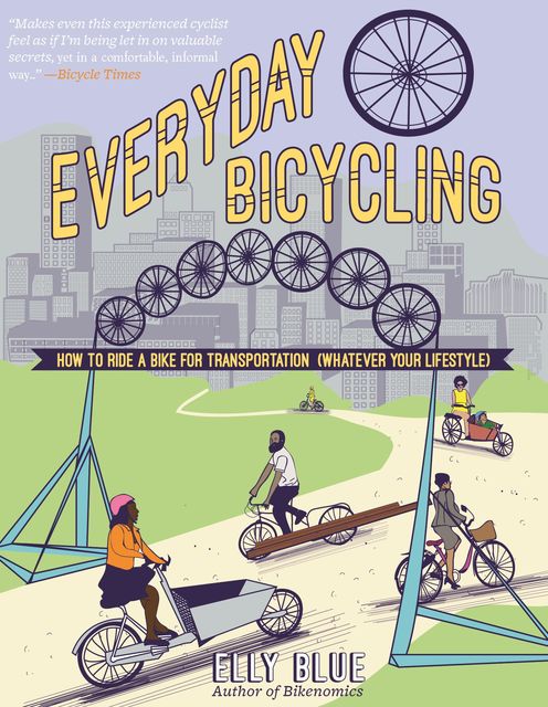 Everyday Bicycling, Elly Blue