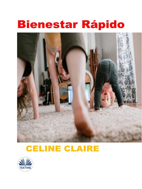 Bienestar Rápido, Celine Claire