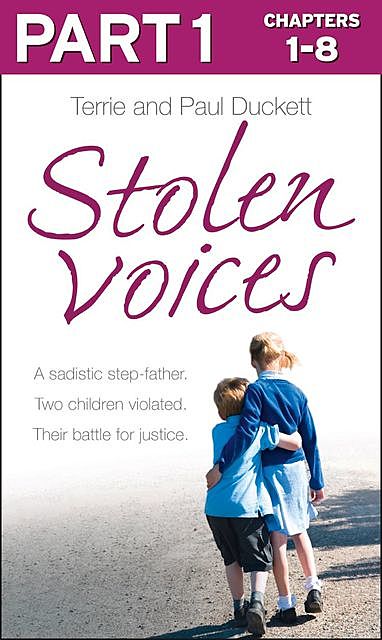 Stolen Voices: Part 1 of 3, Paul Duckett, Terrie Duckett
