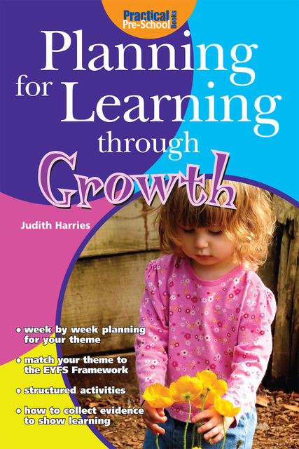 Planning for Learning through Growth, Judith Harries
