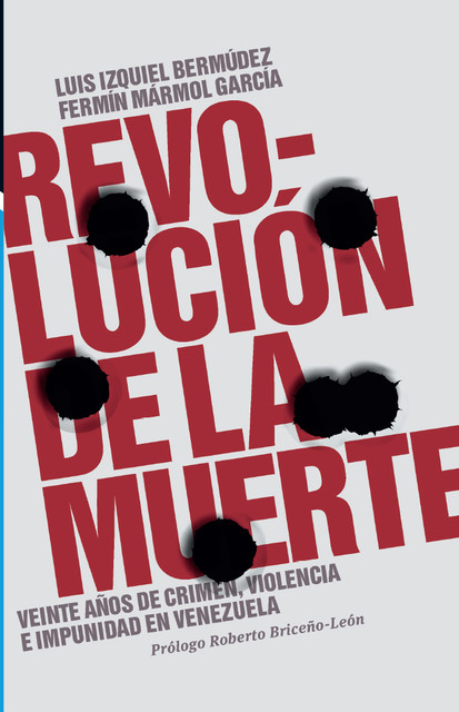 Revolucion de la muerte, Luis Izquiel Bermúdez y Fermín Mármol García