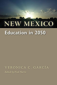 New Mexico Education in 2050, Veronica Garcia