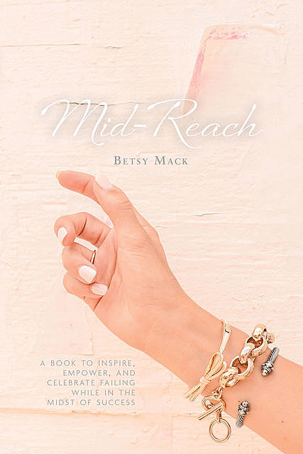 Mid-Reach, Betsy Mack