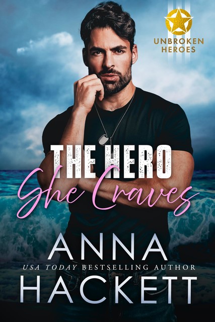 The Hero She Craves, Anna Hackett
