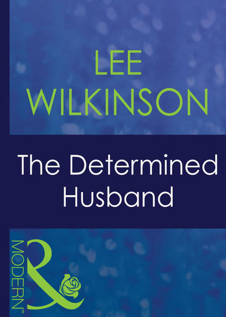 The Determined Husband, Lee Wilkinson