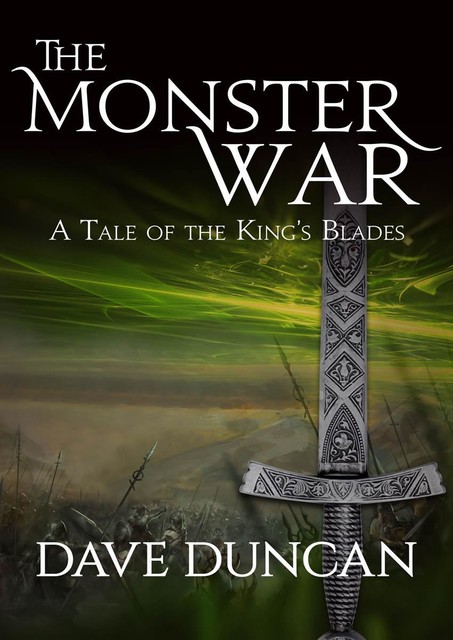 The Monster War, Dave Duncan