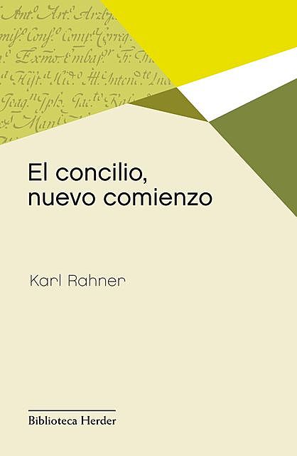 El concilio, nuevo comienzo, Karl Rahner