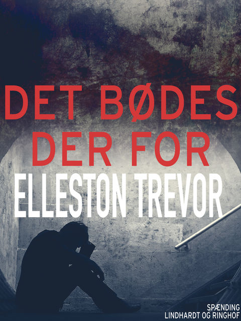 Det bødes der for, Elleston Trevor