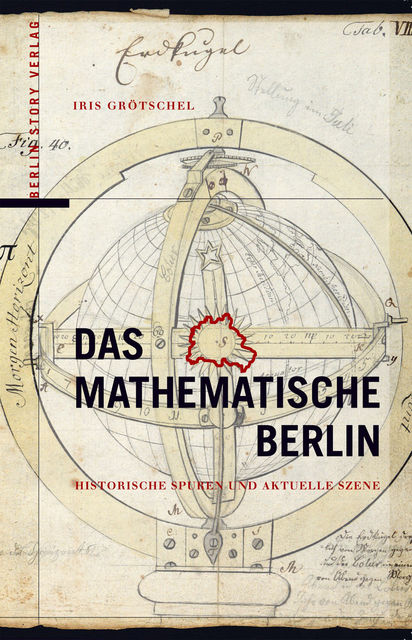 Das Mathematische Berlin, Iris Grötschel