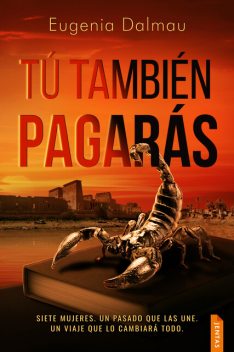 Tú también pagarás, Eugenia Dalmau
