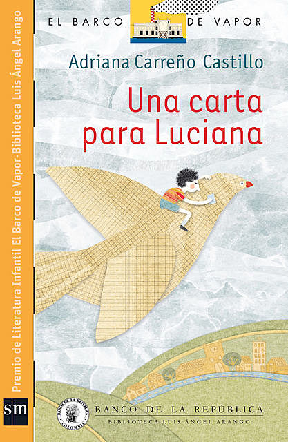 Una carta para Luciana, Adriana Carreño Castillo