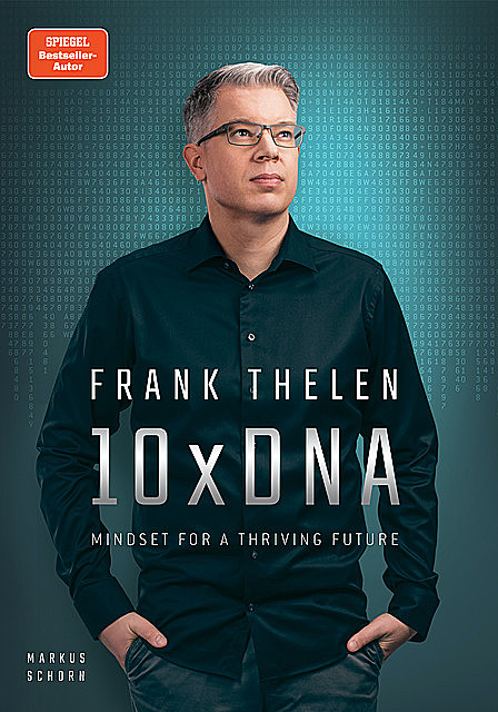 10xDNA – Mindset for a thriving Future, Frank Thelen, Markus Schorn