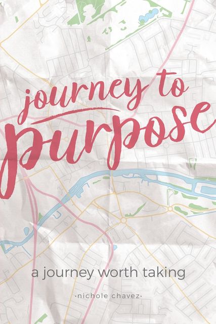 Journey to Purpose, Nichole Chavez