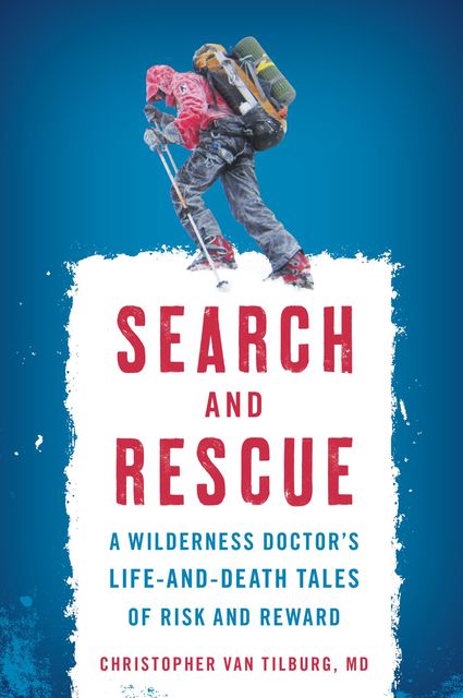 Search and Rescue, Christopher Van Tilburg