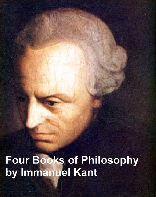 Four Books of Philosophy, Immanuel Kant