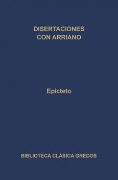 Disertaciones por Arriano, Epicteto